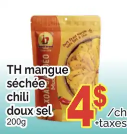 T&T Supermarket TH MANGUE SÉCHÉE CHILI DOUX SEL offer