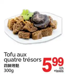 T&T Supermarket TOFU AUX QUATRE TRÉSORS offer