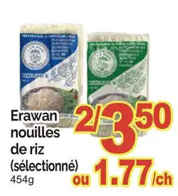 T&T Supermarket ERAWAN NOUILLES DE RIZ offer
