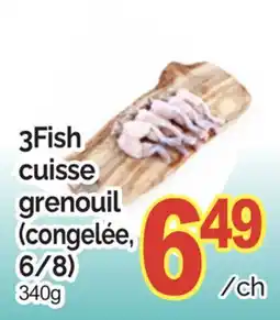 T&T Supermarket 3FISH CUISSE GRENOUIL offer
