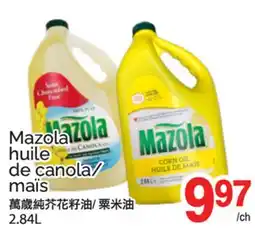 T&T Supermarket MAZOLA HUILE DE CANOLA/MAÏS offer