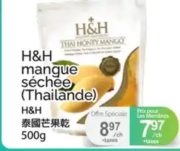 T&T Supermarket H&H MANGUE SÉCHÉE offer