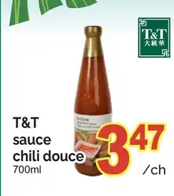 T&T Supermarket T&T SAUCE CHILI DOUCE offer