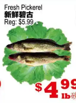 Yuan Ming Supermarket Fresh Pickerel offer