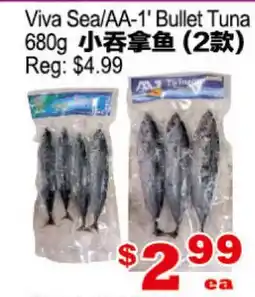 Yuan Ming Supermarket Viva Sea/AA-1 Bullet Tuna offer