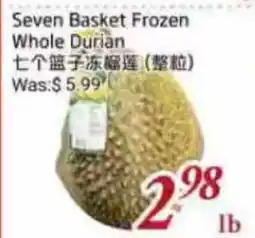 Tone Tai Supermarket Seven Basket Frozen Whole Durian offer