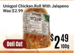 Nations Fresh Foods Uniqpol Chicken Roll With Jalapeno offer