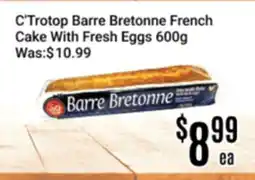 Nations Fresh Foods C'Trotop Barre Bretonne French Cake With Fresh Eggs offer