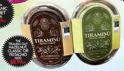 Fiesta Farms THE TIRAMISU GUY HAZELNUT, CLASSIC OR PISTACHIO offer