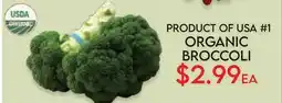 Fiesta Farms PRODUCT OF USA #1 ORGANIC BROCCOLI offer