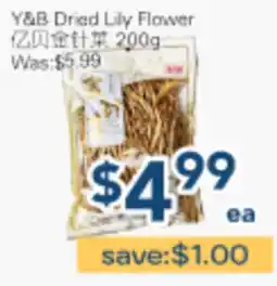 Oceans Fresh Food Market Y&B Dried Lily Flower offer