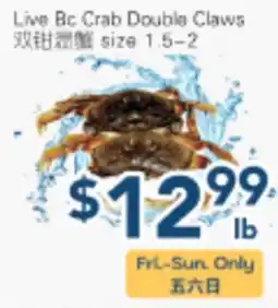 Oceans Fresh Food Market Live Bc Crab Double Claws offer