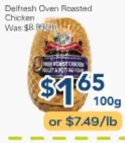 Oceans Fresh Food Market Delfresh Oven Roasted Chicken offer