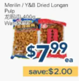 Oceans Fresh Food Market Merilin / Y&B Dried Longan Pulp offer