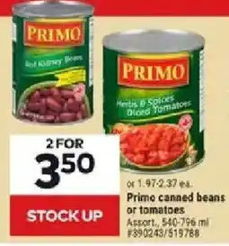 Giant Tiger Primo canned beans or tomatoes offer