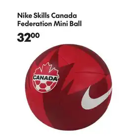 Sport Chek NIKE SKILLS CANADA FEDERATION MINI BALL offer