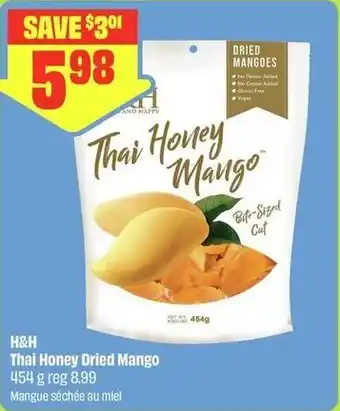 FreshCo H&H Thai Honey Dried Mango offer