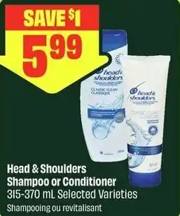 FreshCo Head & Shoulders Shampoo or Conditioner offer