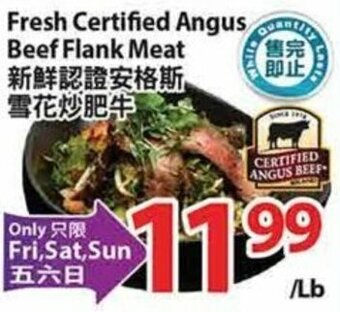 T&T Supermarket Fresh certified angus beef flank meat offer