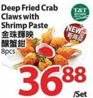 T&T Supermarket Deep fried crab claws with shrimp paste offer