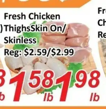 Fresh Win Foodmart Fresh Chicken ThighsSkin On/Skinless offer