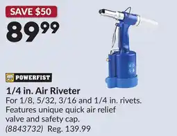 Princess Auto 1/4 in. Air Riveter offer