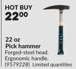 Princess Auto 22 oz Pick hammer offer