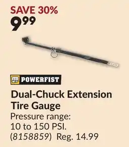 Princess Auto POWERFIST Dual-Chuck Extension Tire Gauge offer