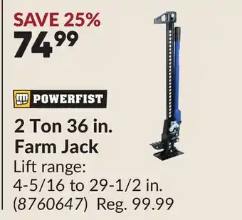 Princess Auto POWERFIST 2 Ton 36 in. Farm Jack offer