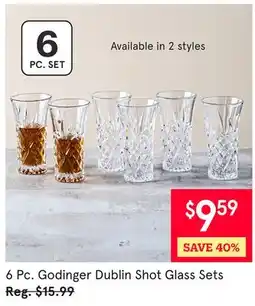 Kitchen Stuff Plus 6 Pc. Godinger Dublin Shot Glass Sets offer