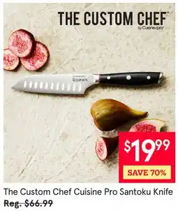 Kitchen Stuff Plus The Custom Chef Cuisine Pro Santoku Knife offer