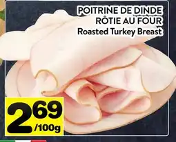 Supermarché PA POITRINE DE DINDE RÔTIE AU FOUR | Roasted Turkey Breast offer