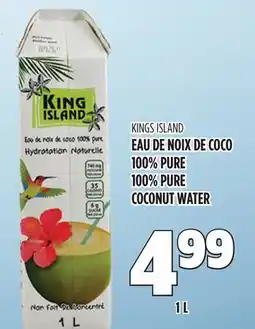 Marches Tau EAU DE NOIX DE COCO KINGS ISLAND offer