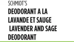 Marches Tau SCHMIDT'S DEODORANT A LA LAVANDE ET SAUGE LAVENDER AND SAGE DEODORANT offer