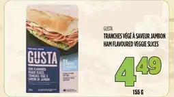 Marches Tau TRANCHES VÉGÉ À SAVEUR JAMBON GUSTA offer