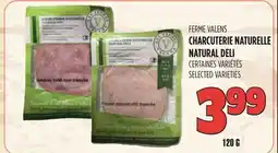 Marches Tau FERME VALENS CHARCUTERIE NATURELLE NATURAL DELI offer