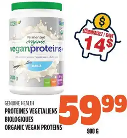 Marches Tau GENUINE HEALTH PROTEINES VEGETALIENS BIOLOGIQUES ORGANIC VEGAN PROTEINS offer