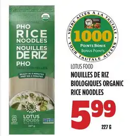 Marches Tau LOTUS FOOD NOUILLES DE RIZ BIOLOGIQUES offer