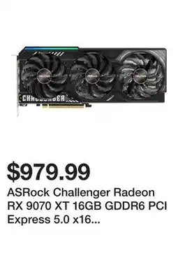 Newegg ASRock Challenger Radeon RX 9070 XT 16GB GDDR6 PCI Express 5.0 x16 Graphics Card RX9070XT CL offer