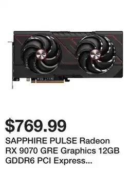 Newegg SAPPHIRE PULSE Radeon RX 9070 GRE Graphics 12GB GDDR6 PCI Express 5.0 x16 ATX Graphics Card 11354 offer