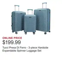 Costco Tucci Presa Di Ferro - 3-piece Hardside Expandable Spinner Luggage Set offer