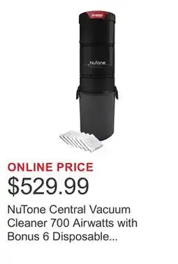 Costco NuTone Central Vacuum Cleaner 700 Airwatts with Bonus 6 Disposable Dust Bags offer