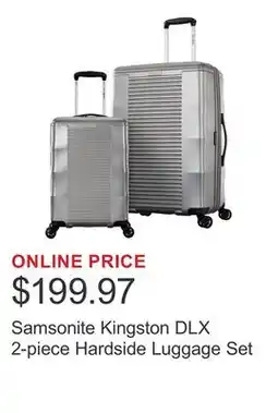 Costco Samsonite Kingston DLX 2-piece Hardside Luggage Set offer