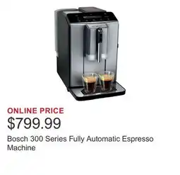 Costco Bosch 300 Series Fully Automatic Espresso Machine offer