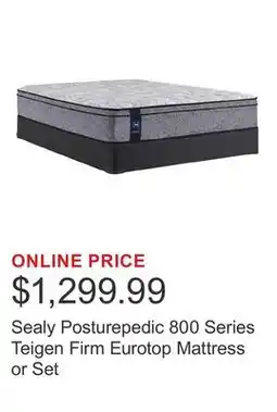 Costco Sealy Posturepedic 800 Series Teigen Firm Eurotop Mattress or Set offer