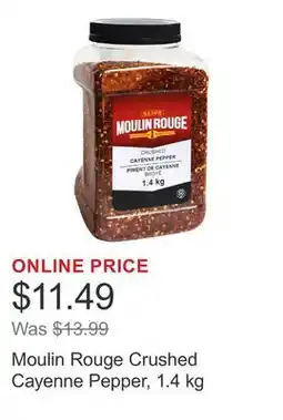 Costco Moulin Rouge Crushed Cayenne Pepper offer
