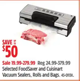 Canadian Tire Selected FoodSaver and Cuisinart Vacuum Sealers, Rolls and Bags offer