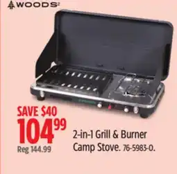 Canadian Tire WOODS 2-in-1 Grill & Burner Camp Stove offer