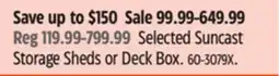 Canadian Tire Selected Suncast Storage Sheds or Deck Box offer