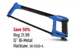 Canadian Tire Mastercraft 12 Bi-Metal Hacksaw offer